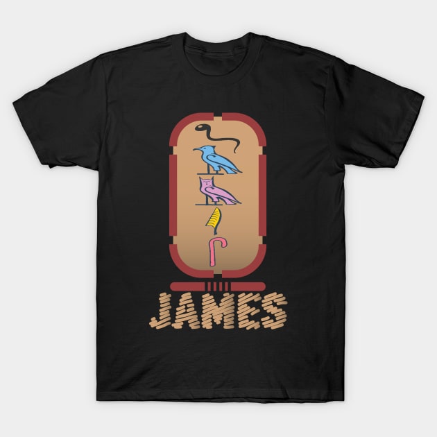 JAMES-American names in hieroglyphic letters-James, name in a Pharaonic Khartouch-Hieroglyphic pharaonic names T-Shirt by egygraphics